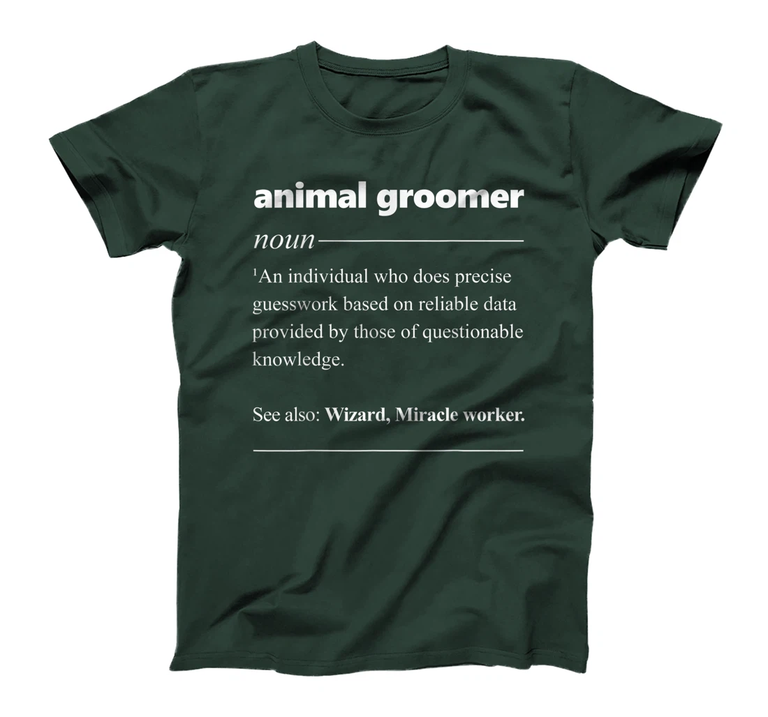 Pet Groomer Definition Funny Grooming Gift T-Shirt