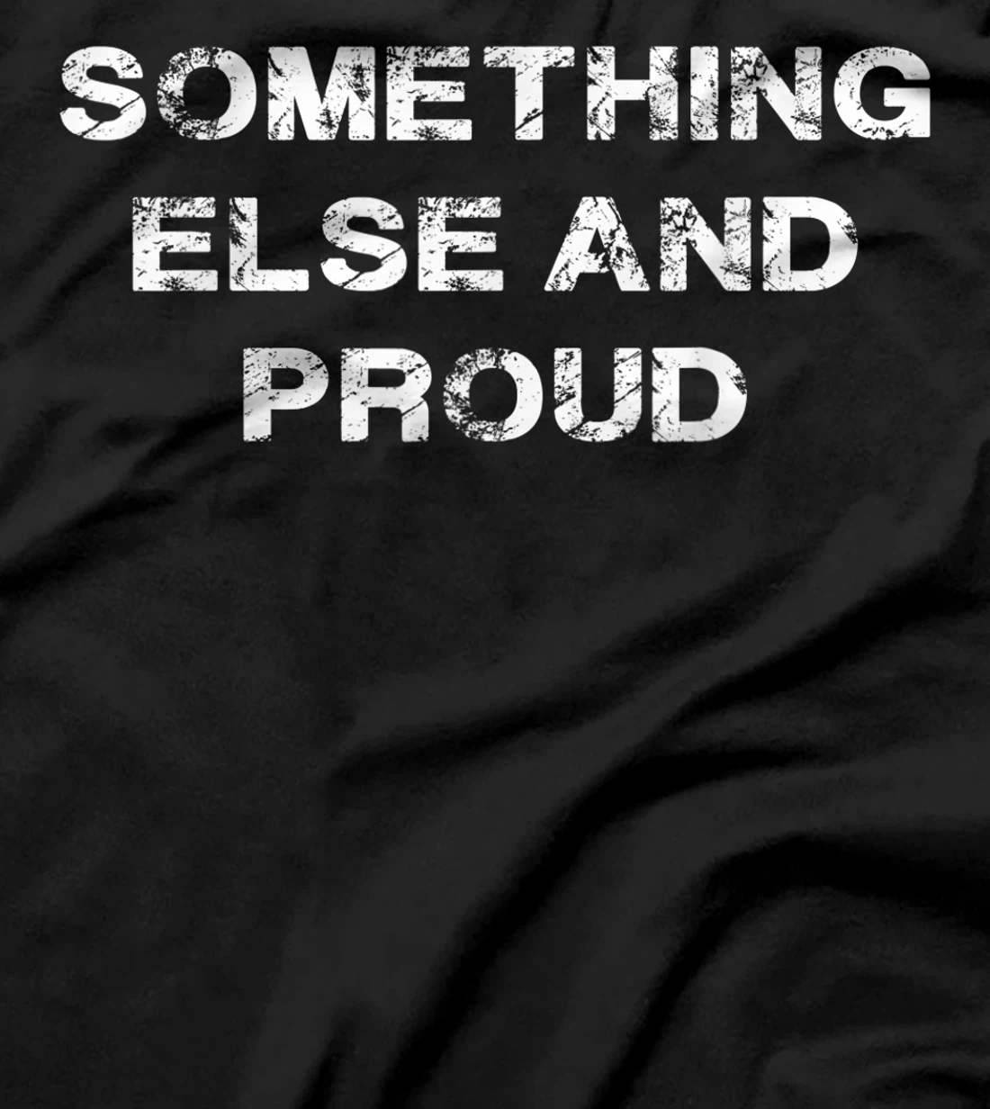 I’m Something Else and Proud Native T-Shirt