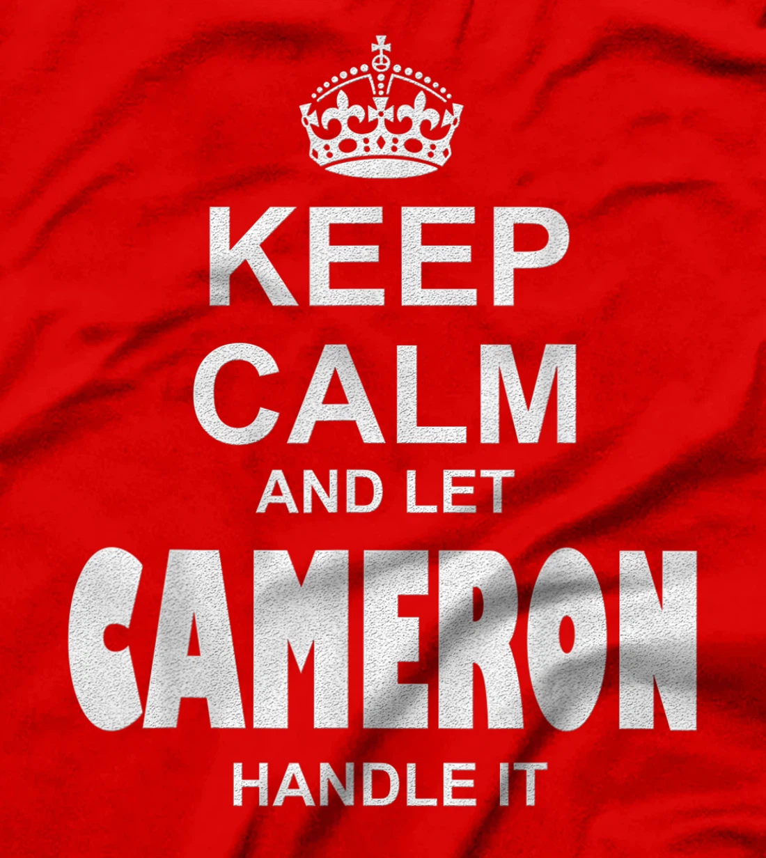 Best gift for CAMERON - CAMERON named T-Shirt
