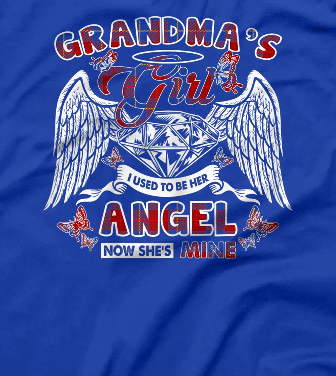 Womens Grandma's Girl Used To Be Her Angel Grandma Tshirt For Women T-Shirt