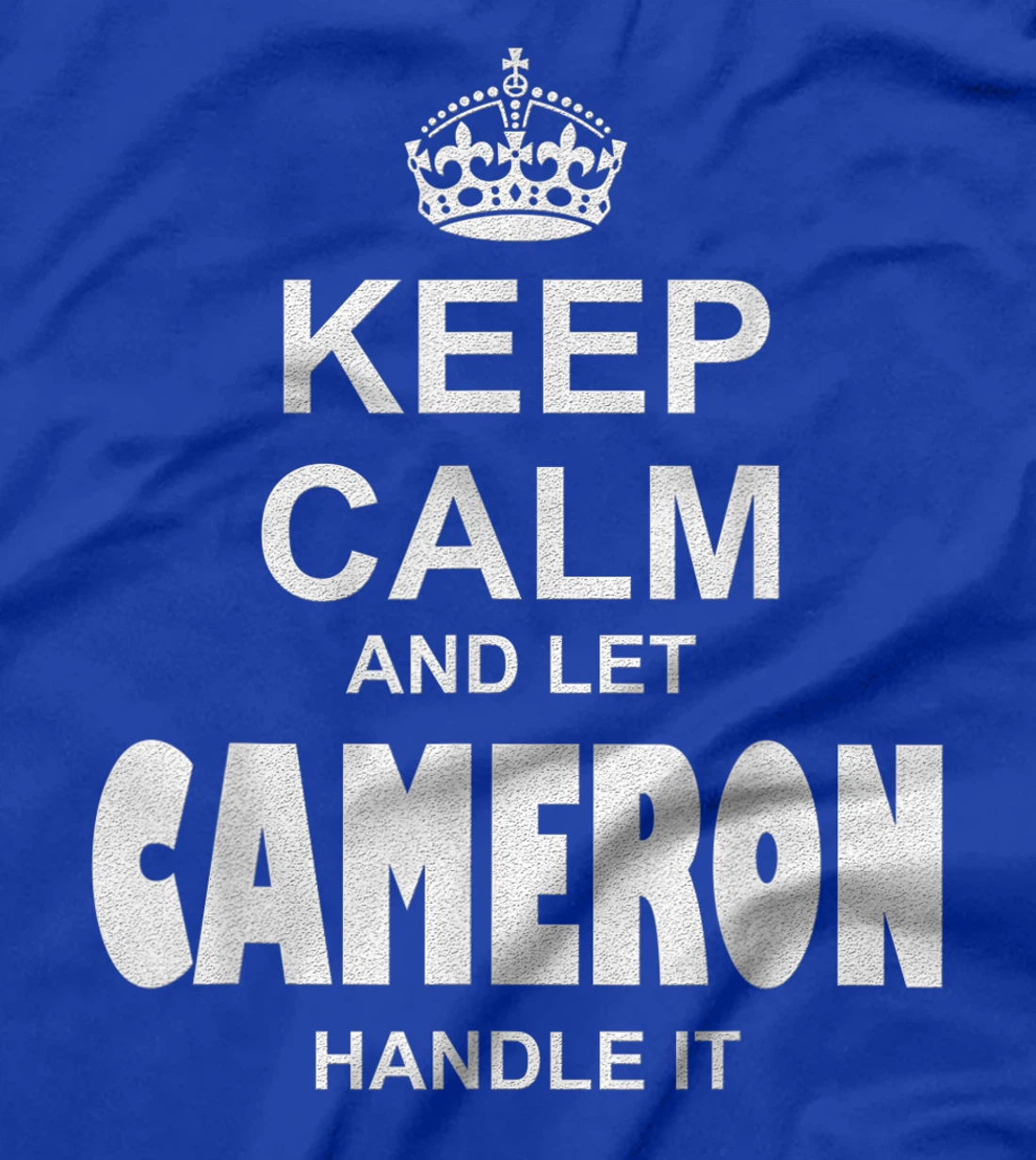 Best gift for CAMERON - CAMERON named T-Shirt