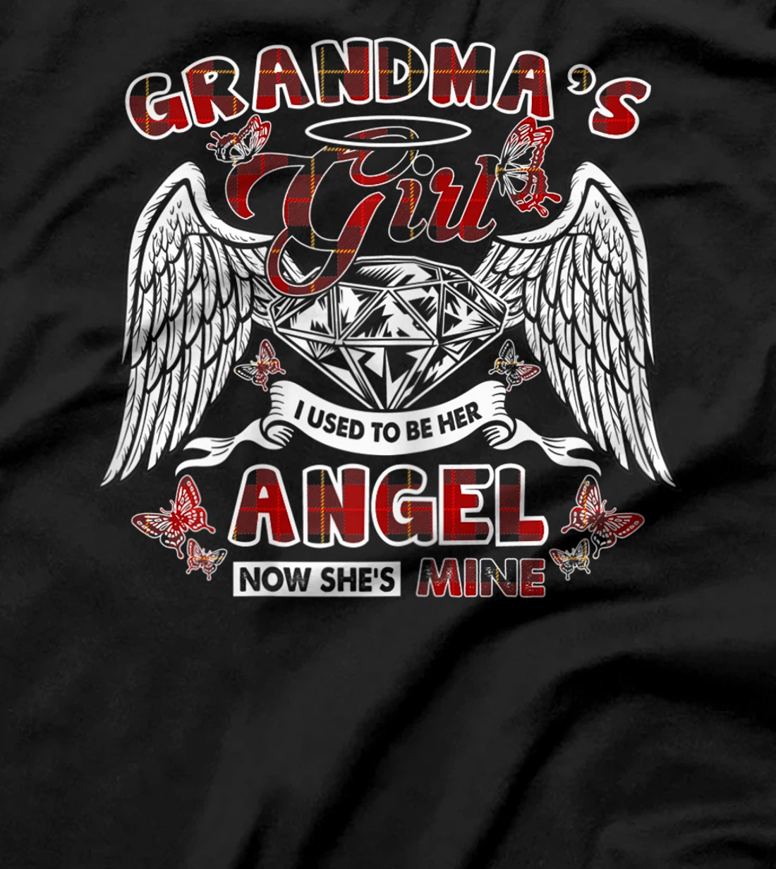 Womens Grandma's Girl Used To Be Her Angel Grandma Tshirt For Women T-Shirt