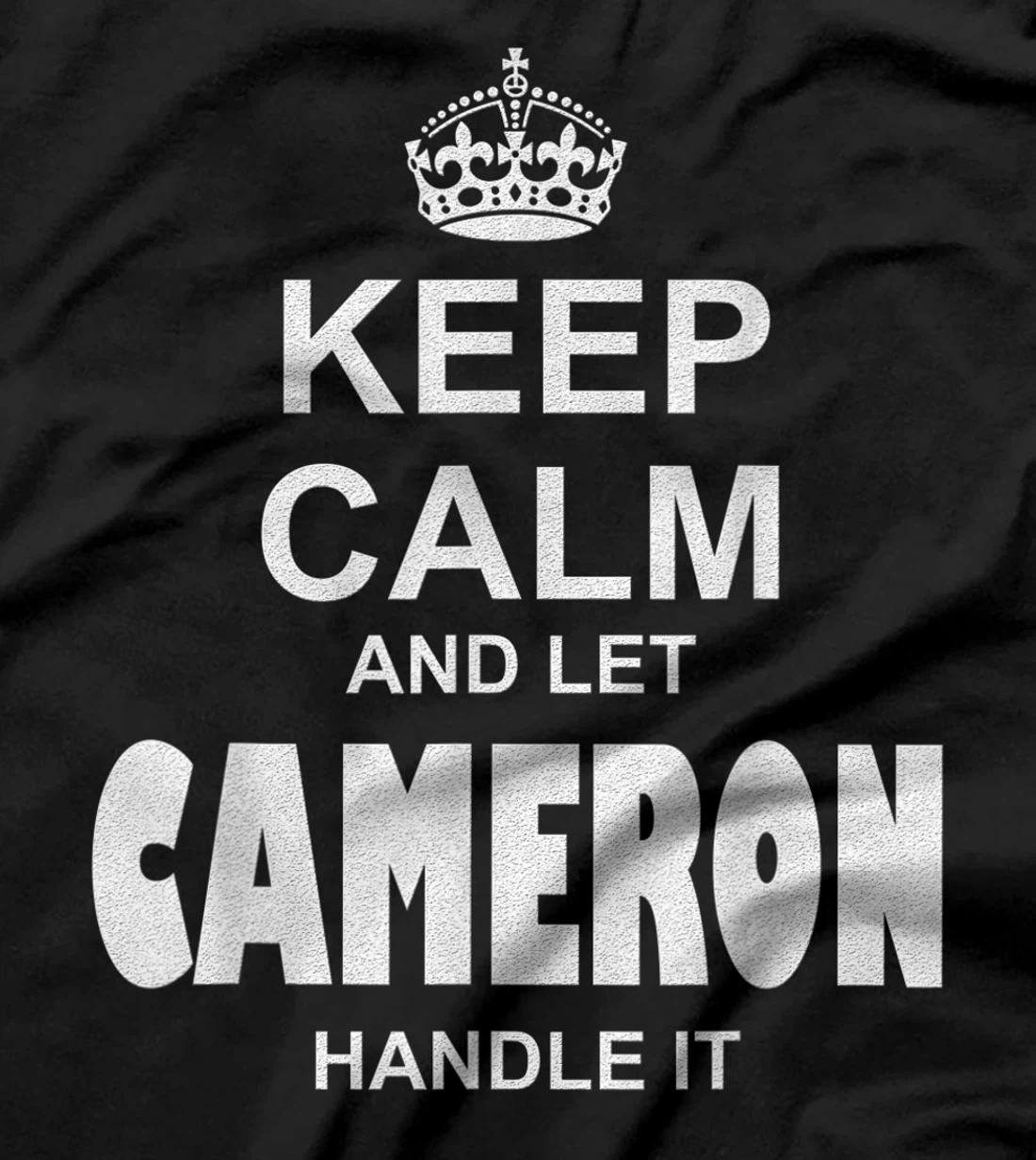 Best gift for CAMERON - CAMERON named T-Shirt