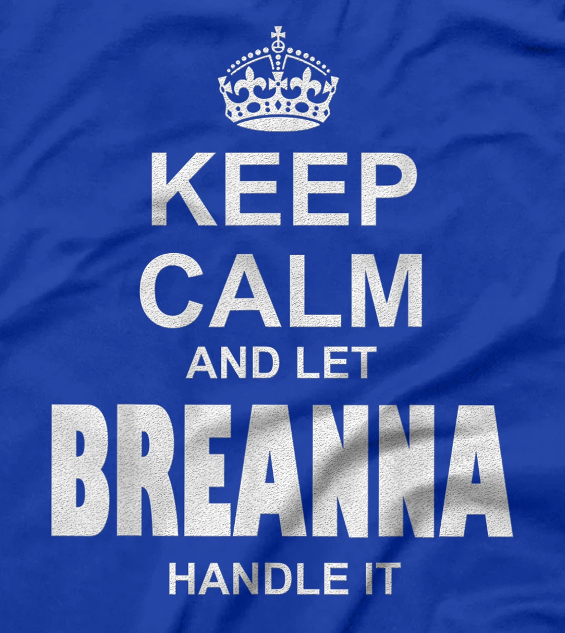 Best gift for BREANNA- BREANNA named T-Shirt