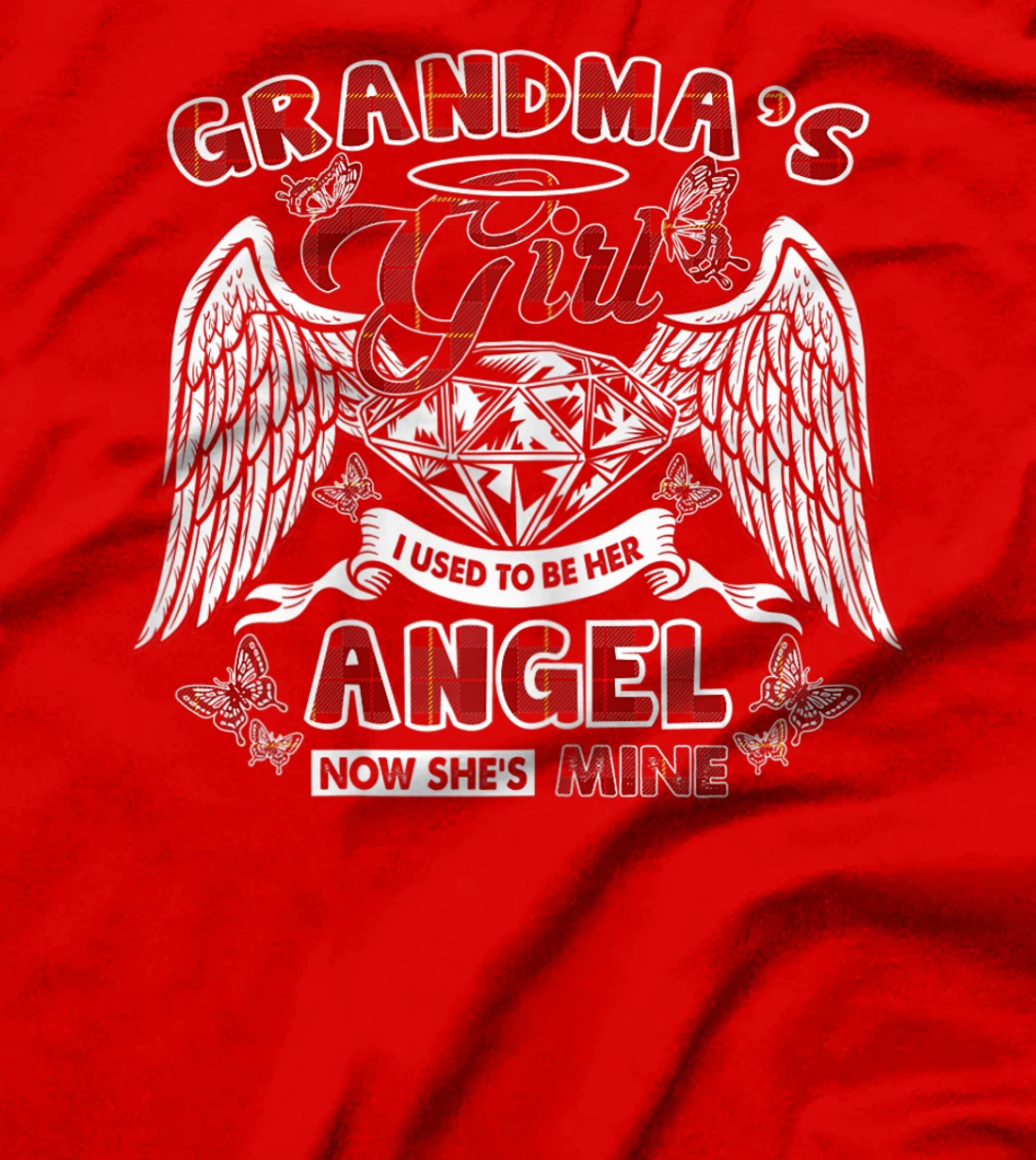 Womens Grandma's Girl Used To Be Her Angel Grandma Tshirt For Women T-Shirt