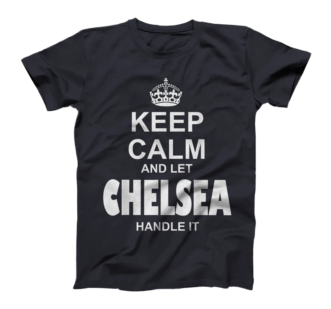 Best gift for CHELSEA - CHELSEA named T-Shirt