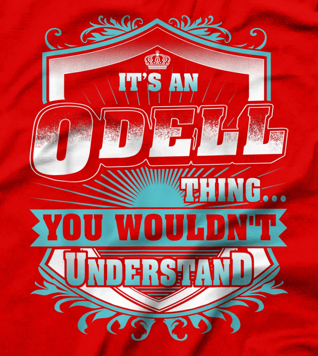 Best gift for ODELL- ODELL named T-Shirt