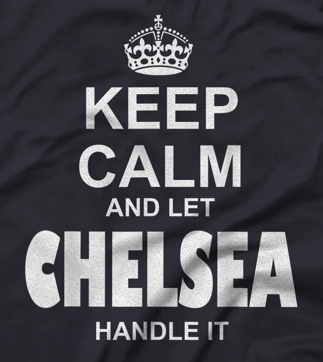 Best gift for CHELSEA - CHELSEA named T-Shirt