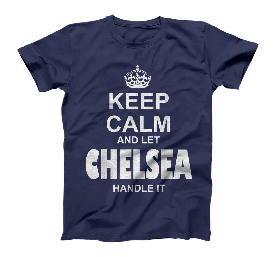 Best gift for CHELSEA - CHELSEA named T-Shirt