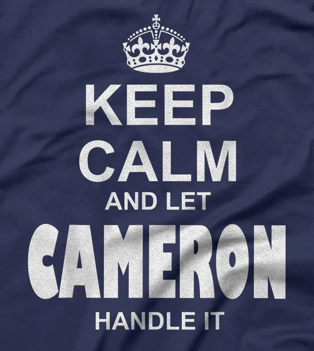 Best gift for CAMERON - CAMERON named T-Shirt