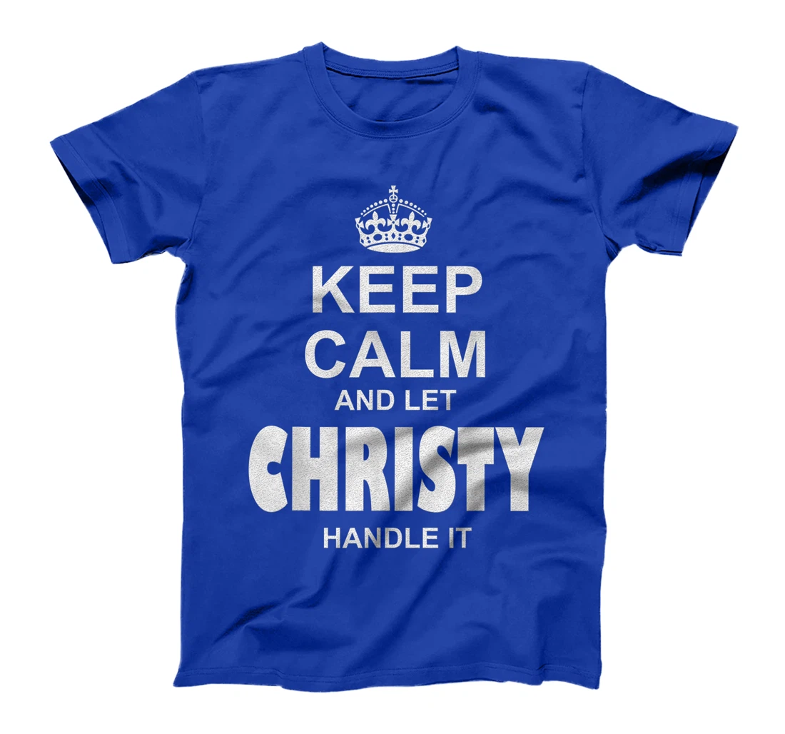 Best gift for CHRISTY- CHRISTY named T-Shirt
