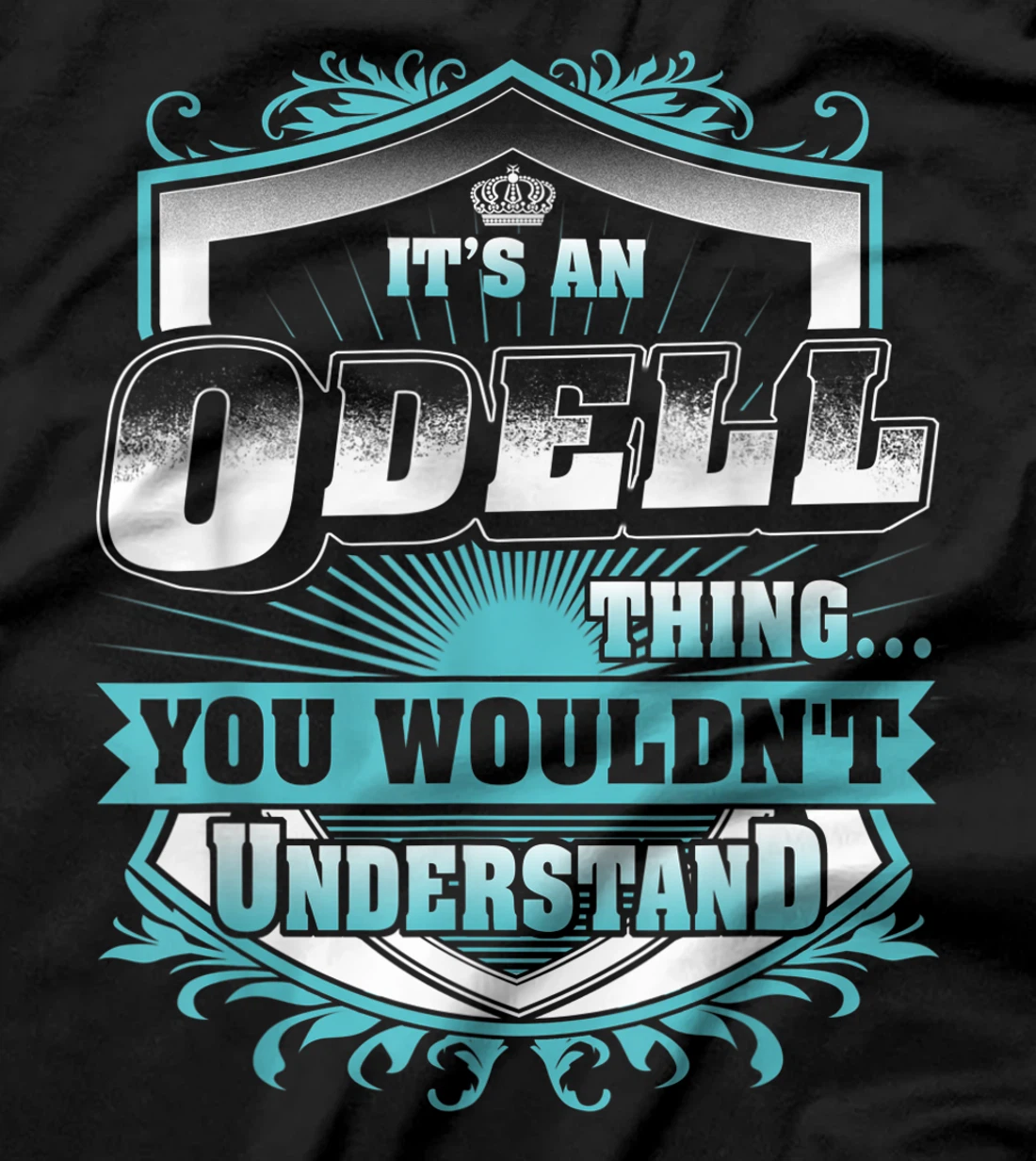 Best gift for ODELL- ODELL named T-Shirt