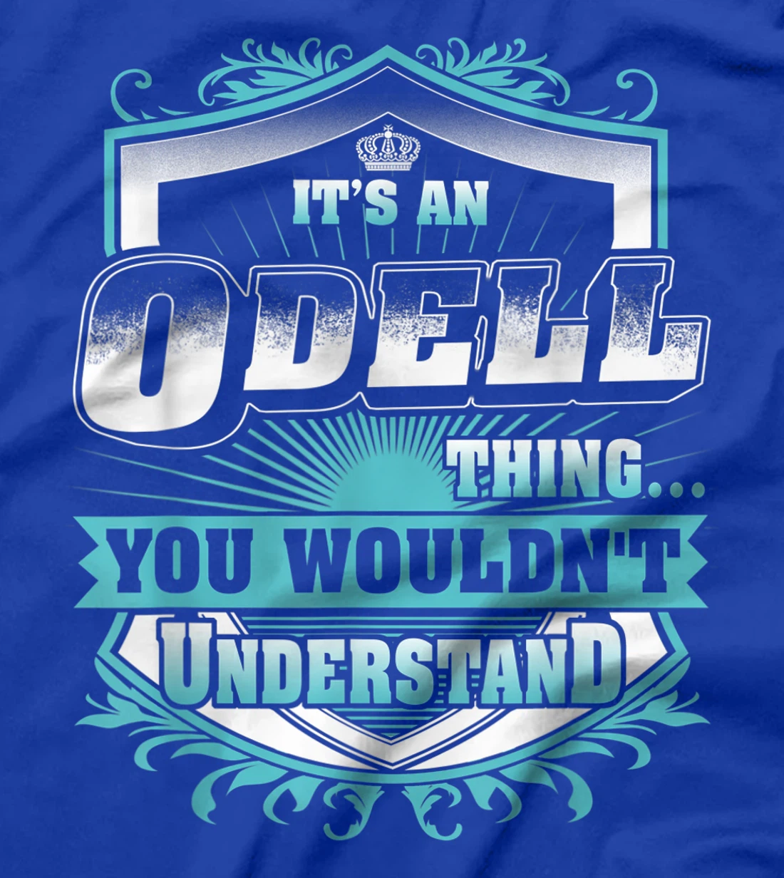 Best gift for ODELL- ODELL named T-Shirt