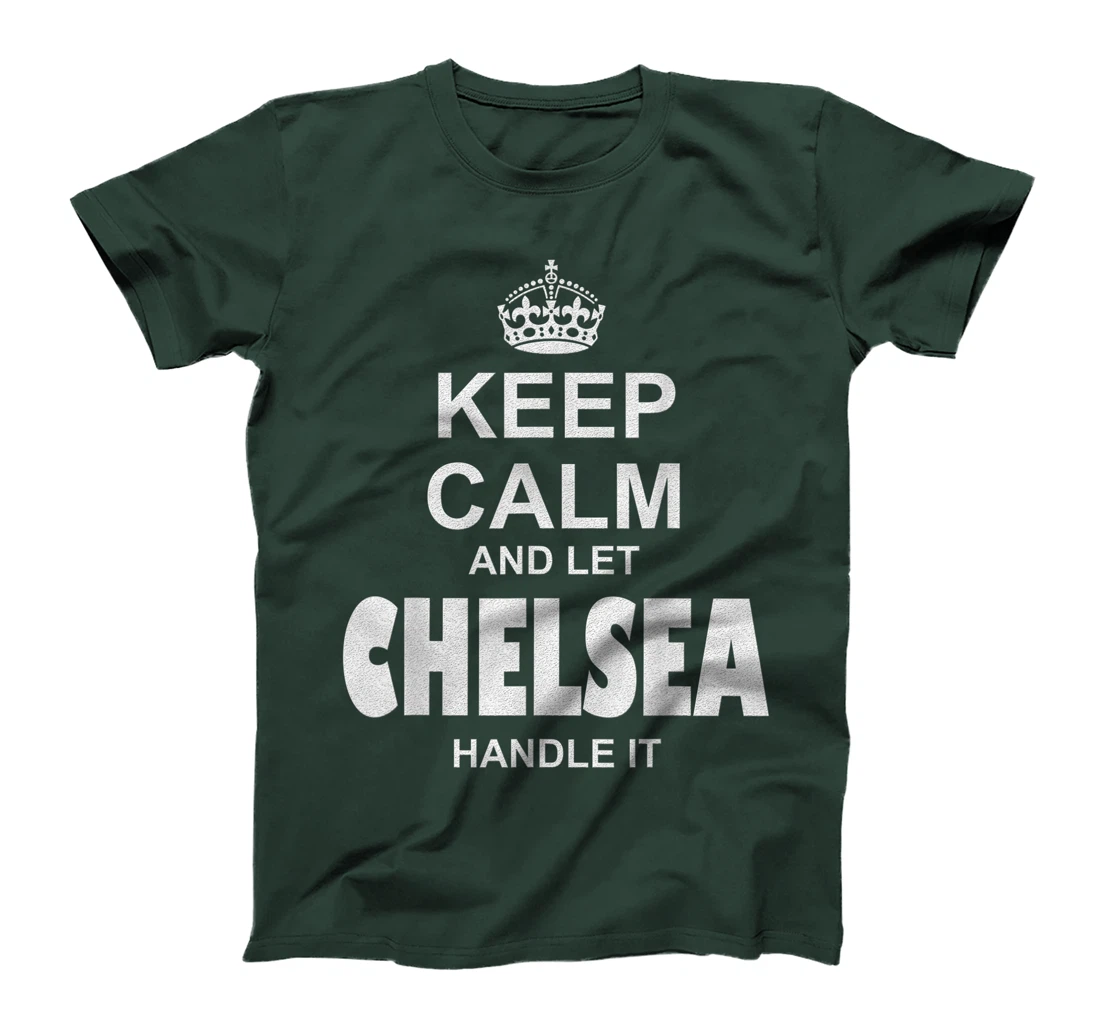 Best gift for CHELSEA - CHELSEA named T-Shirt
