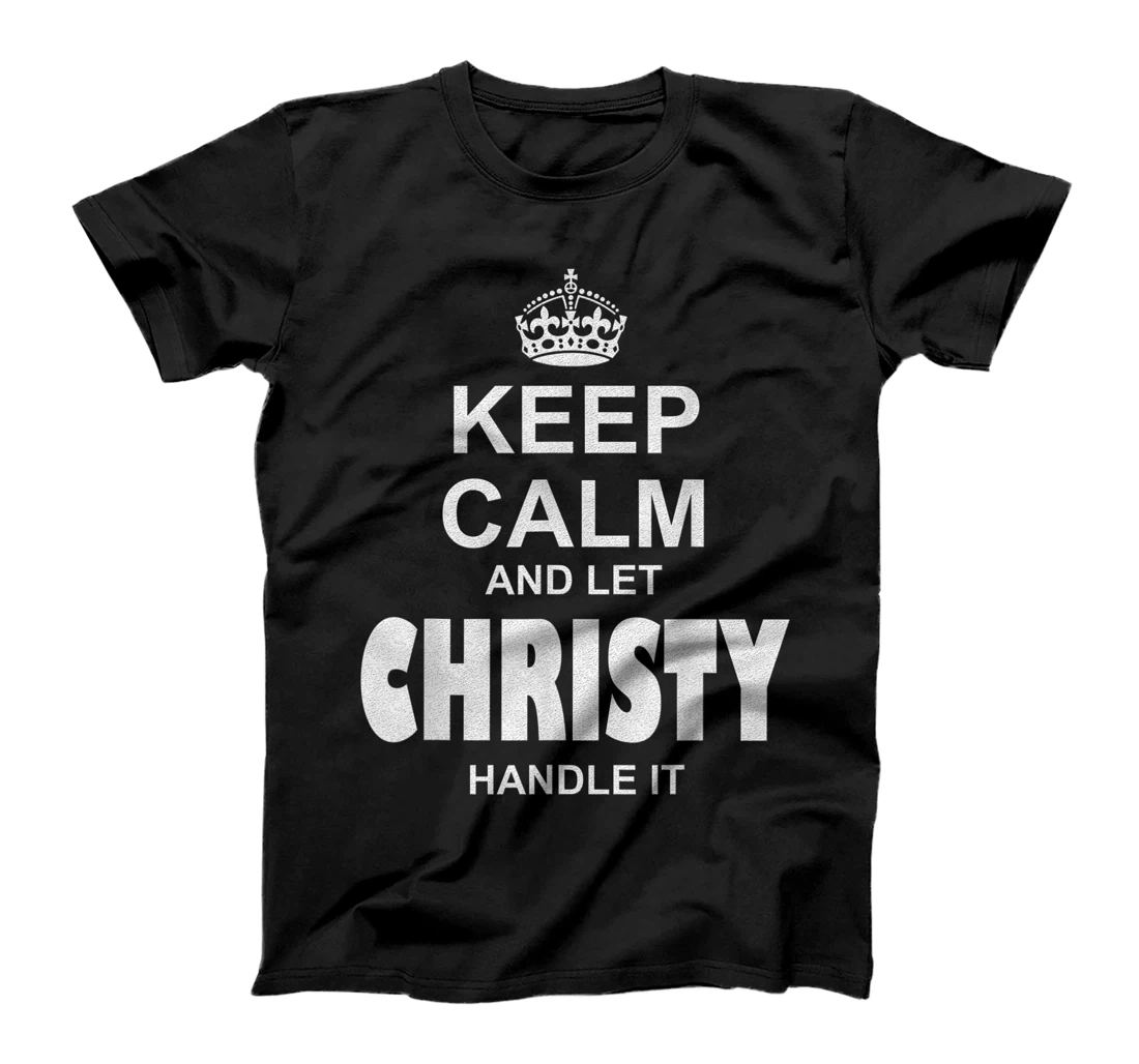 Best gift for CHRISTY- CHRISTY named T-Shirt