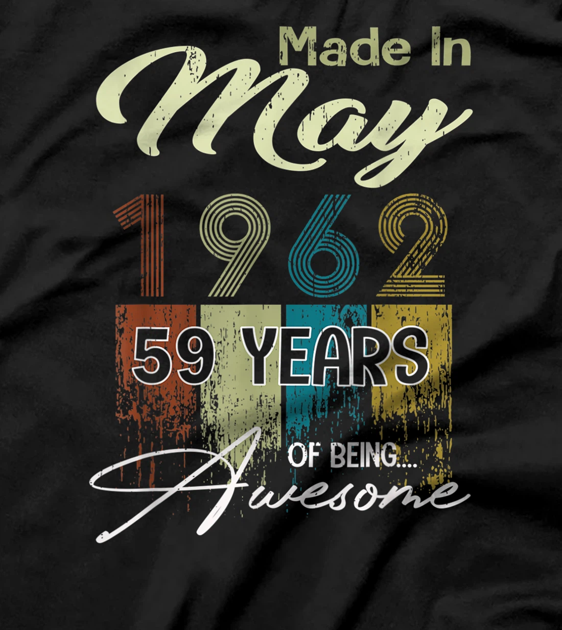 Distressed May 1962 Decorations 59th Birthday 59 Years Old T-Shirt