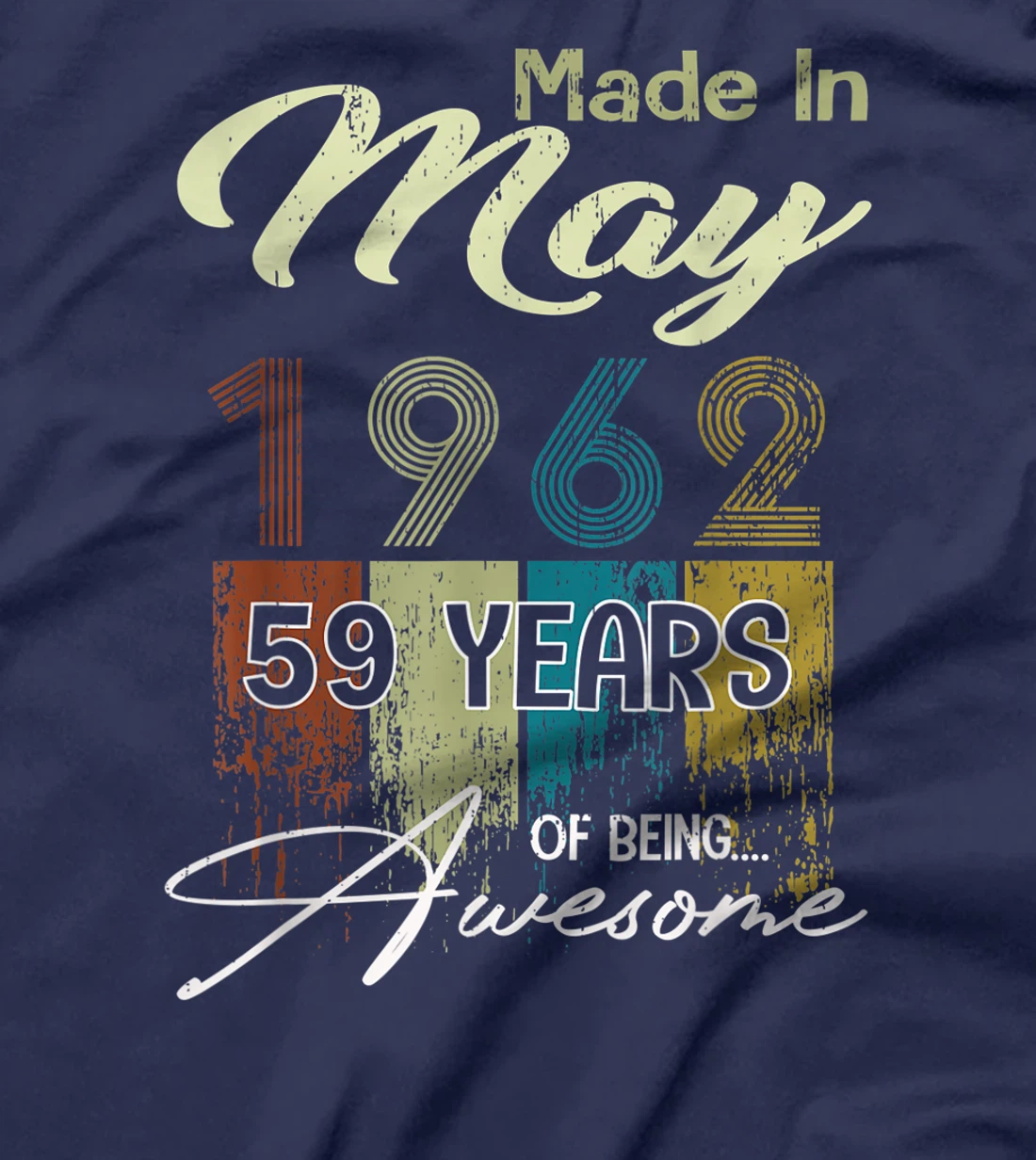 Distressed May 1962 Decorations 59th Birthday 59 Years Old T-Shirt