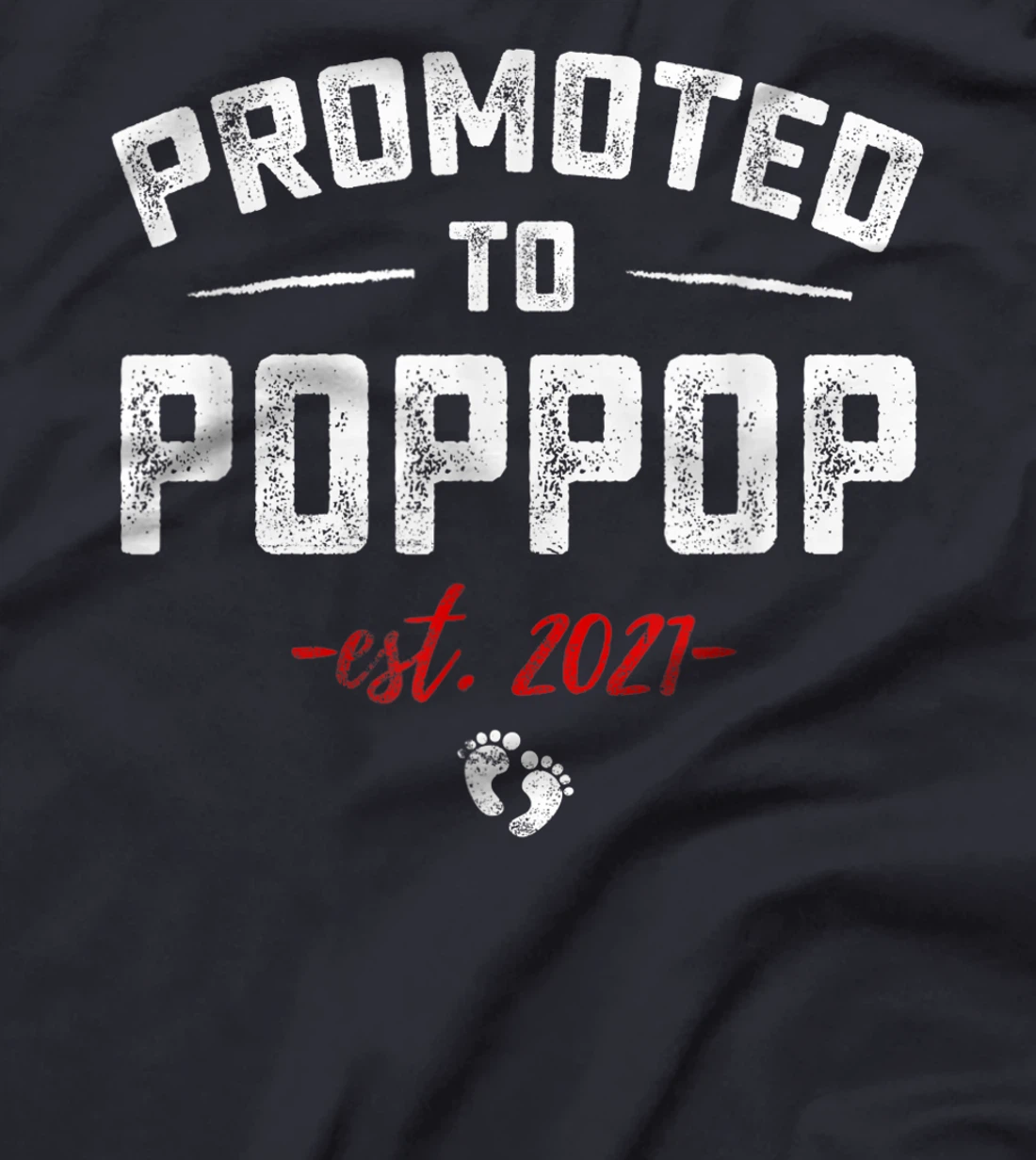 Promoted To Great Poppop 2021 Baby Pregnancy Announcement T-Shirt