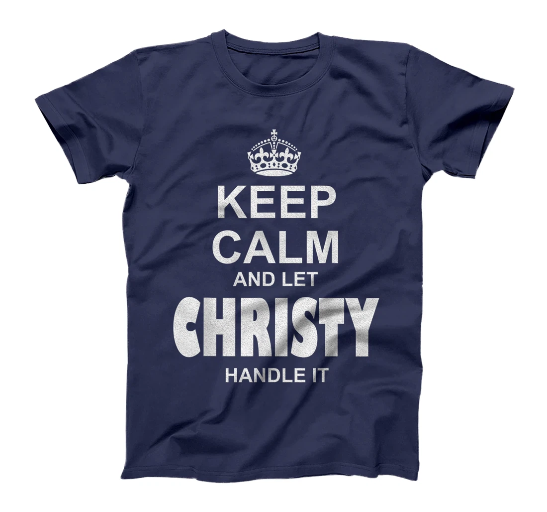 Best gift for CHRISTY- CHRISTY named T-Shirt