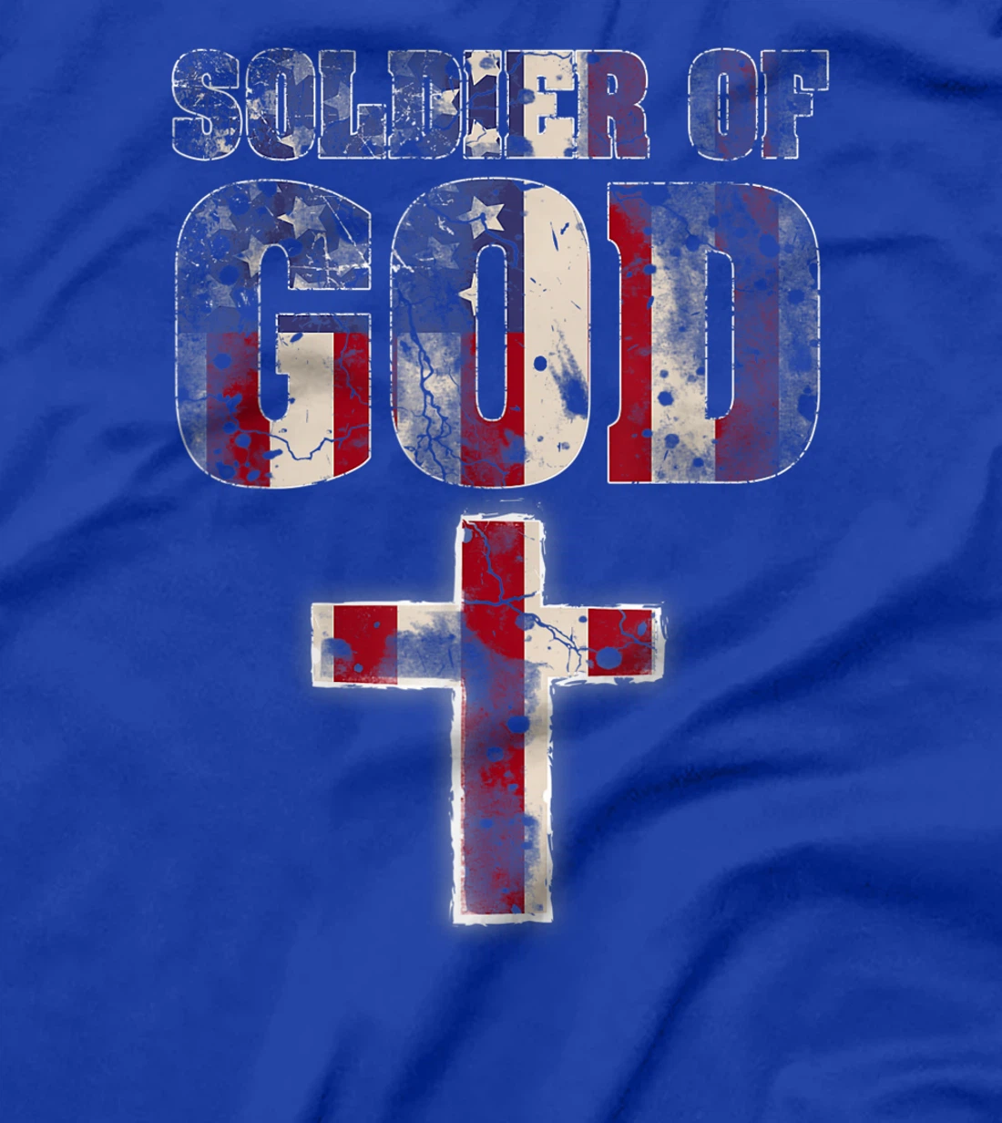 Soldier Of God - Patriotic American Christian Soldier Gift T-Shirt