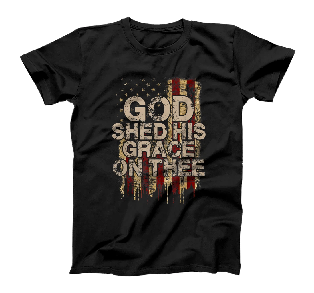 God Shed His Grace On Thee - Patriotic American Flag Gift T-Shirt
