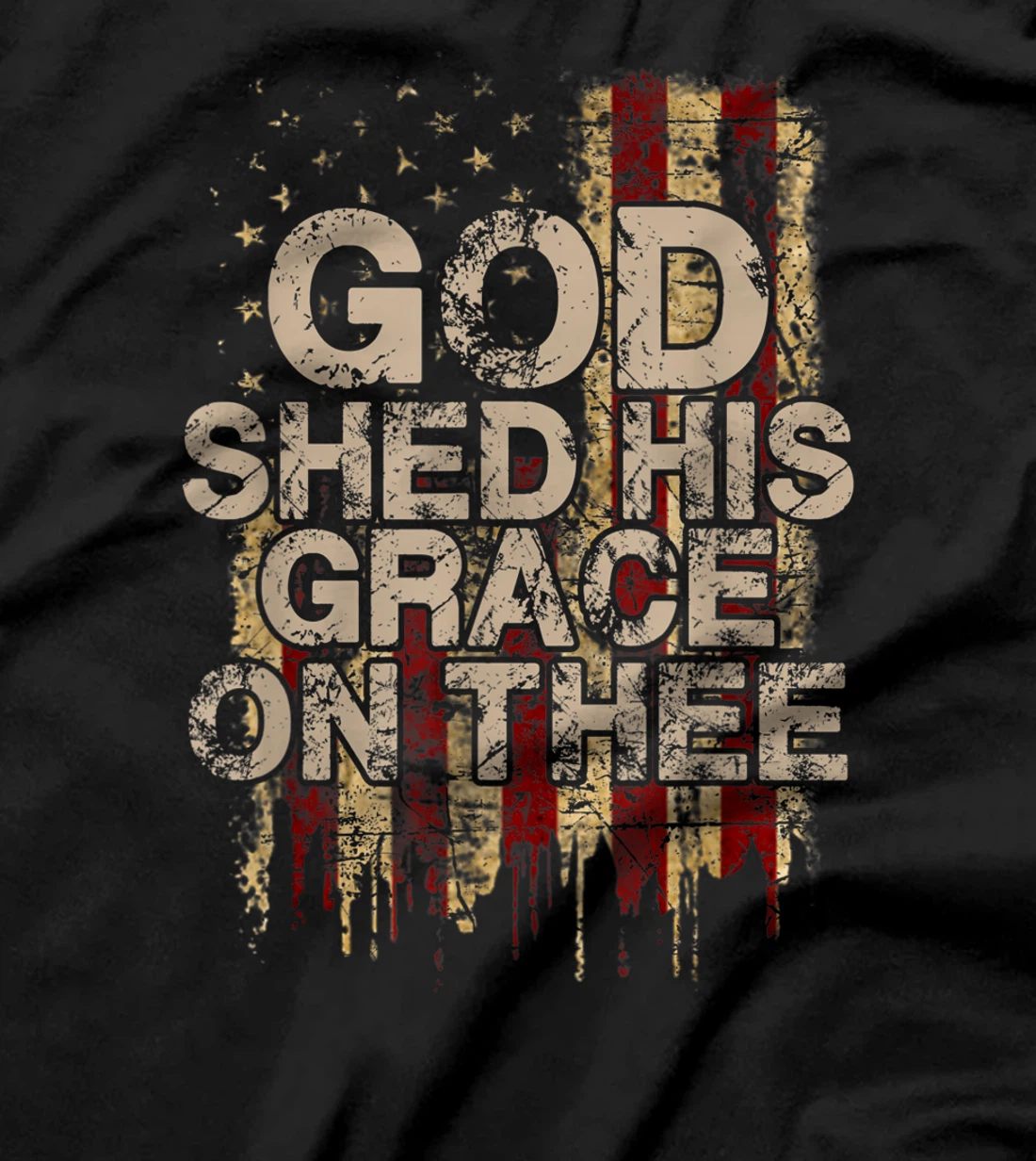 God Shed His Grace On Thee - Patriotic American Flag Gift T-Shirt