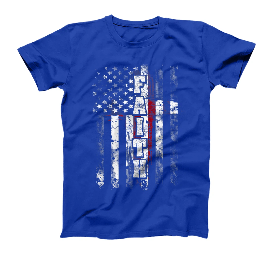 Faith - American US Flag Pride Religious Patriotic Gift T-Shirt