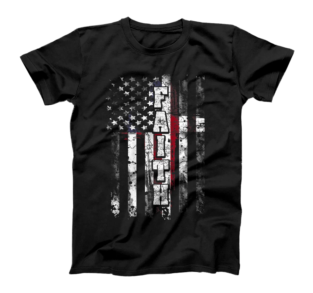 Faith - American US Flag Pride Religious Patriotic Gift T-Shirt