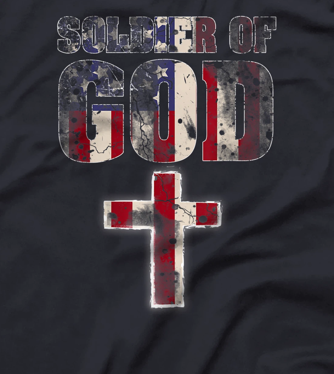 Soldier Of God - Patriotic American Christian Soldier Gift T-Shirt