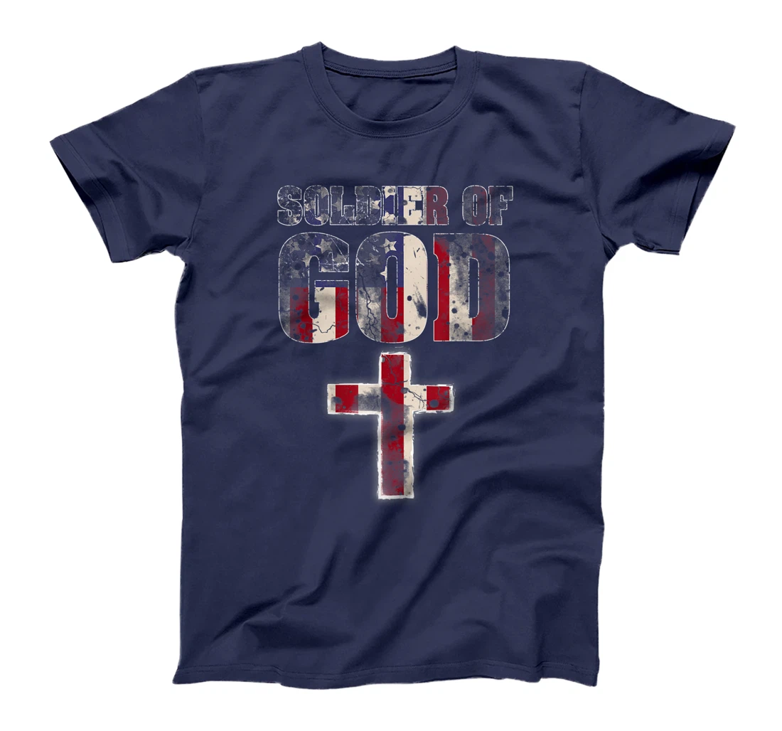 Soldier Of God - Patriotic American Christian Soldier Gift T-Shirt