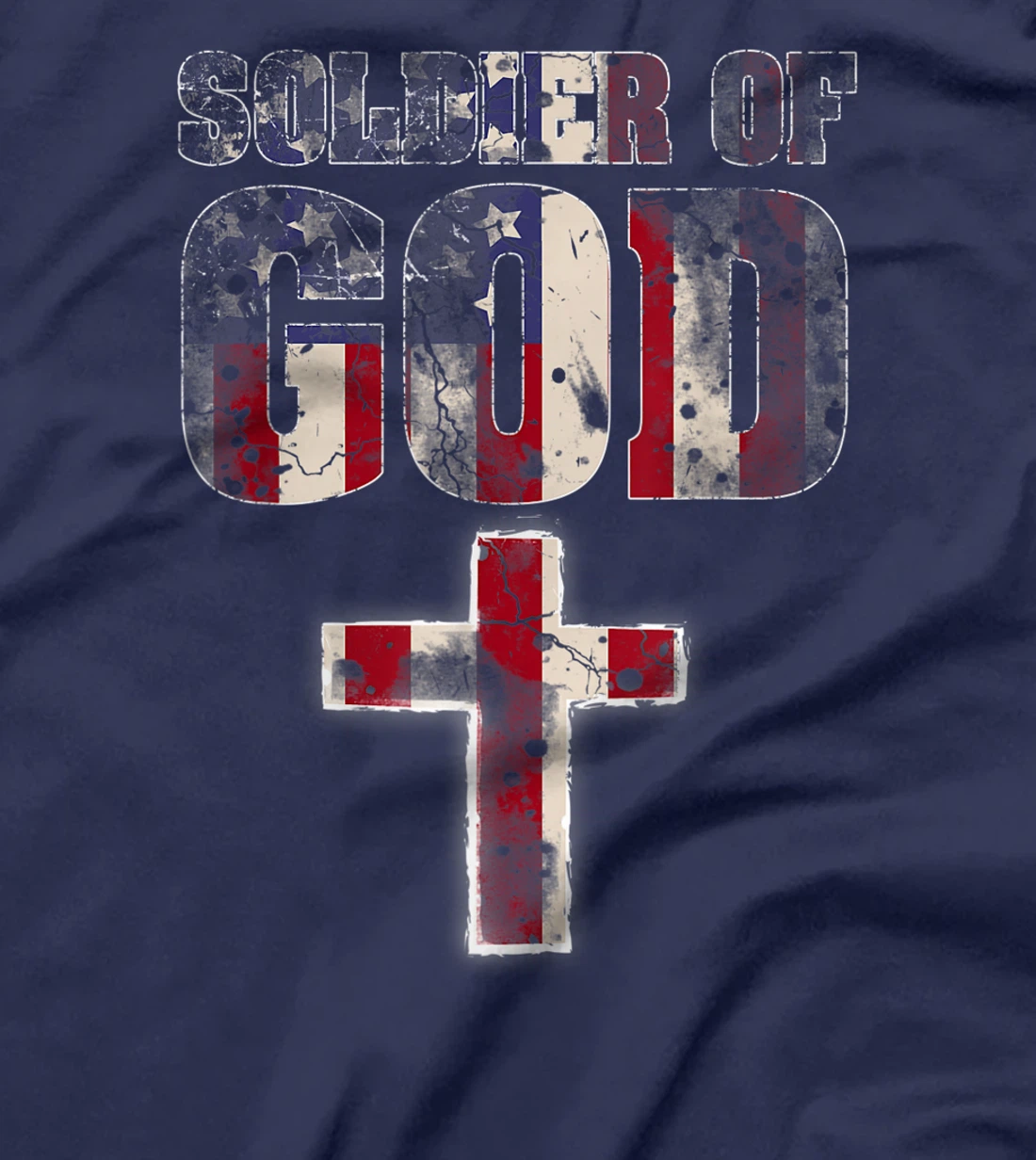 Soldier Of God - Patriotic American Christian Soldier Gift T-Shirt