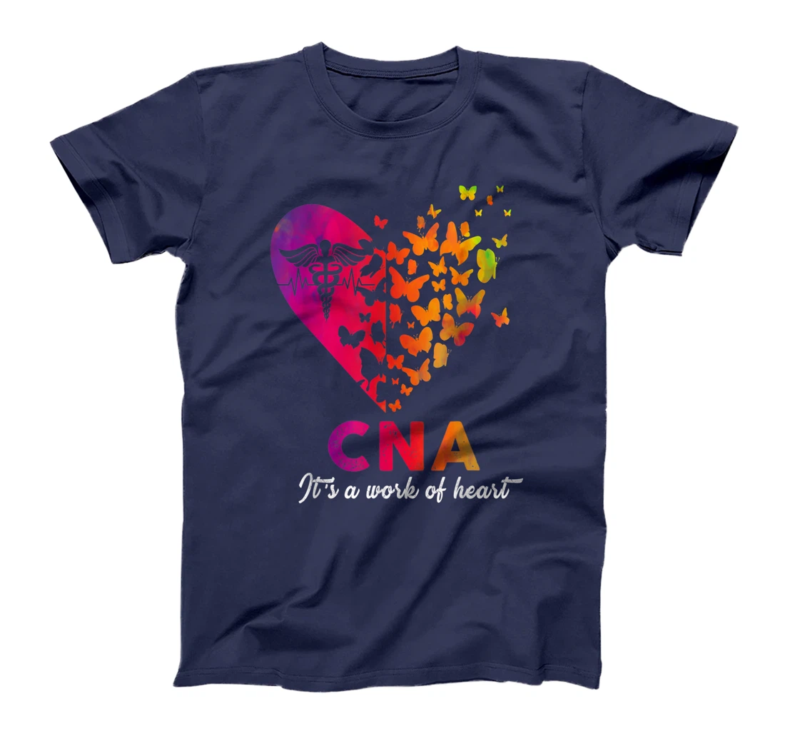 CNA It's A Work Of Heart RN EMT ER Nurse Life Cute Gift T-Shirt