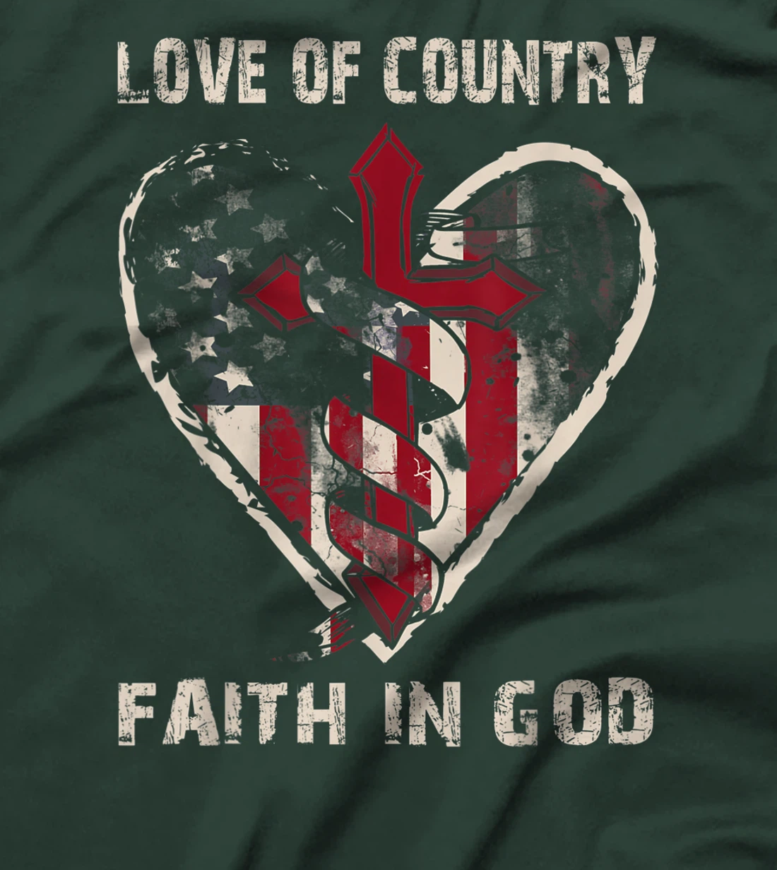 Love Of Country Faith In God Religious Christian Bible Gift T-Shirt