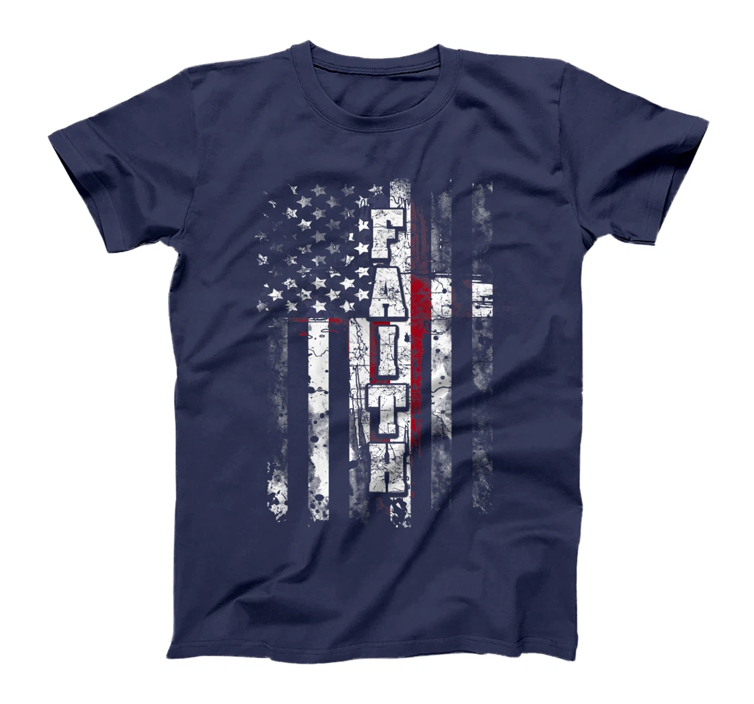Faith - American US Flag Pride Religious Patriotic Gift T-Shirt