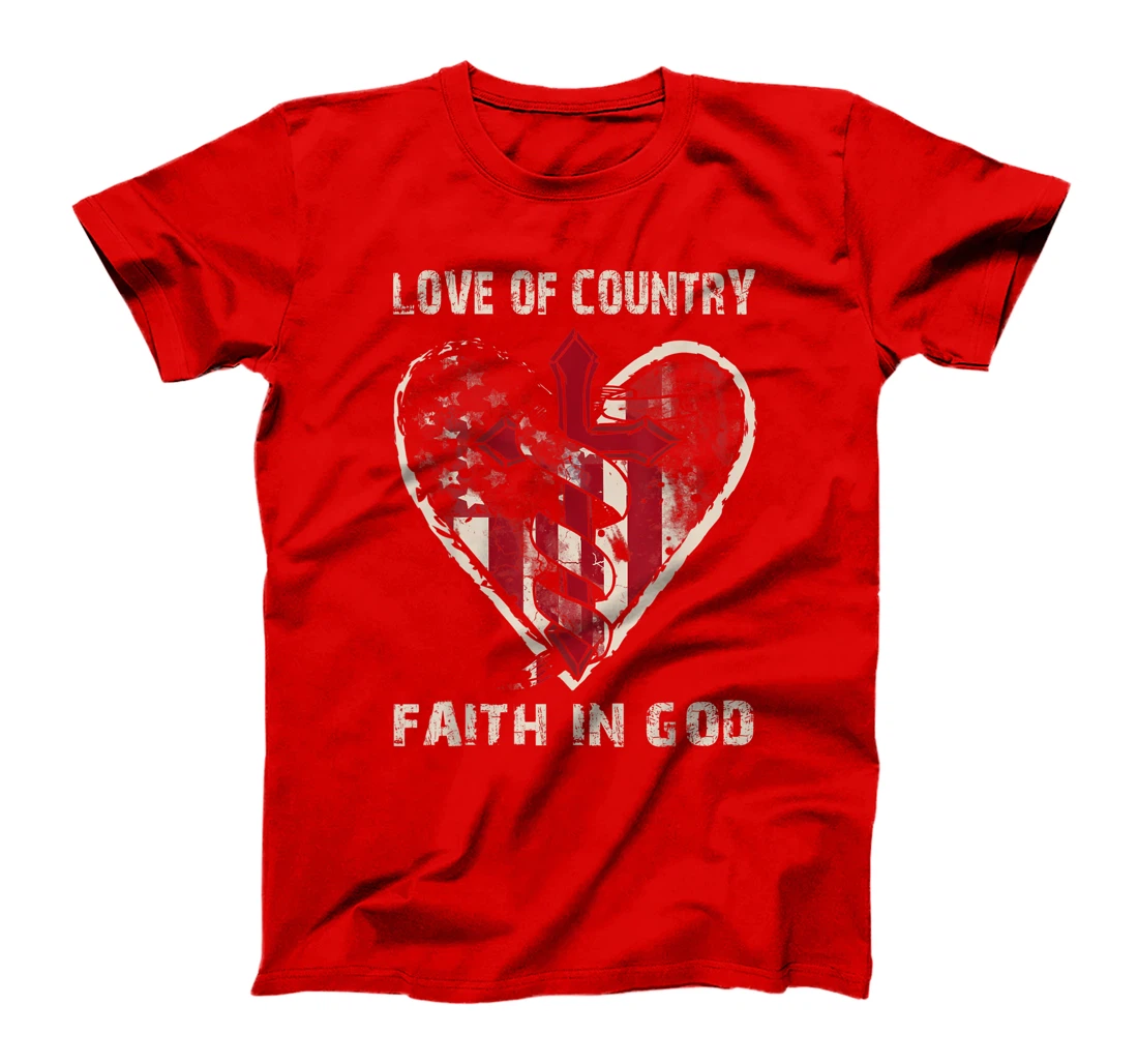 Love Of Country Faith In God Religious Christian Bible Gift T-Shirt
