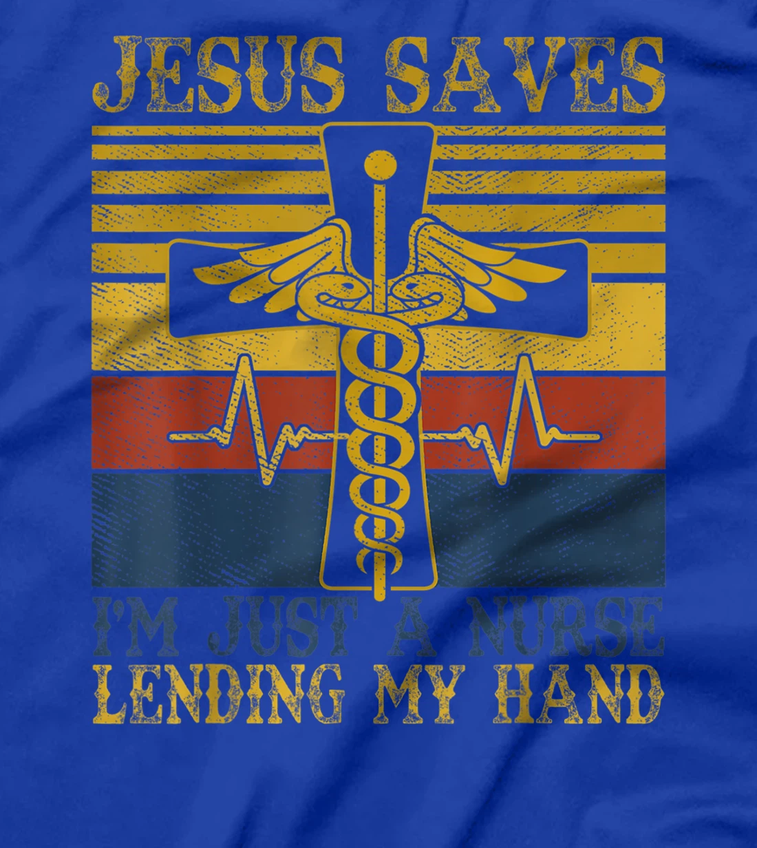 Jesus Saves I'm Just A Nurse Lending My Hand Christian Gift T-Shirt