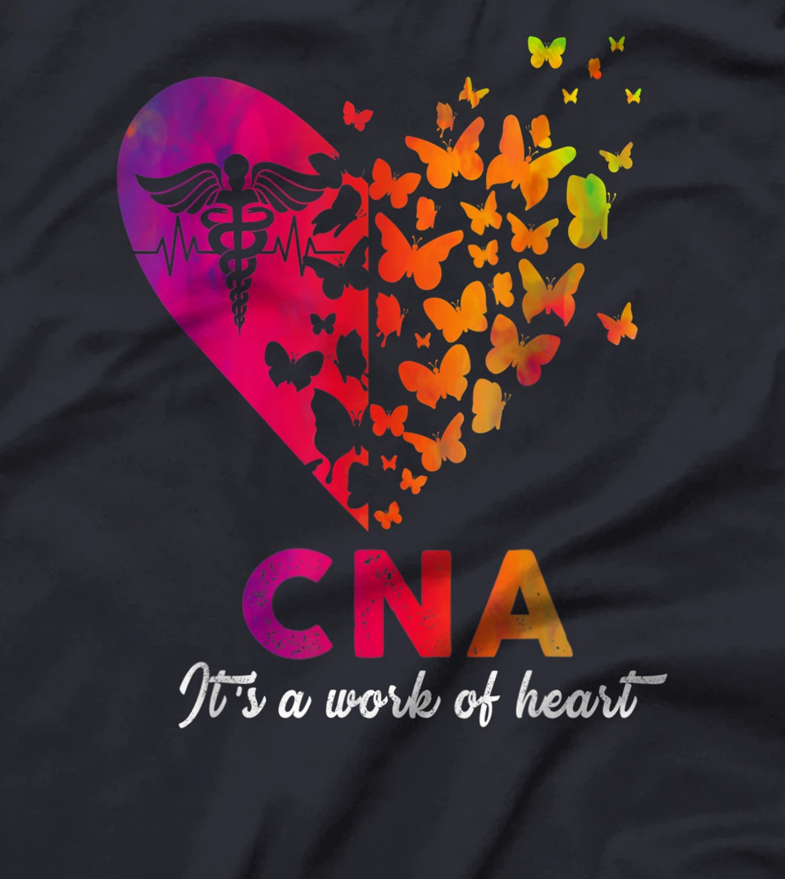 CNA It's A Work Of Heart RN EMT ER Nurse Life Cute Gift T-Shirt