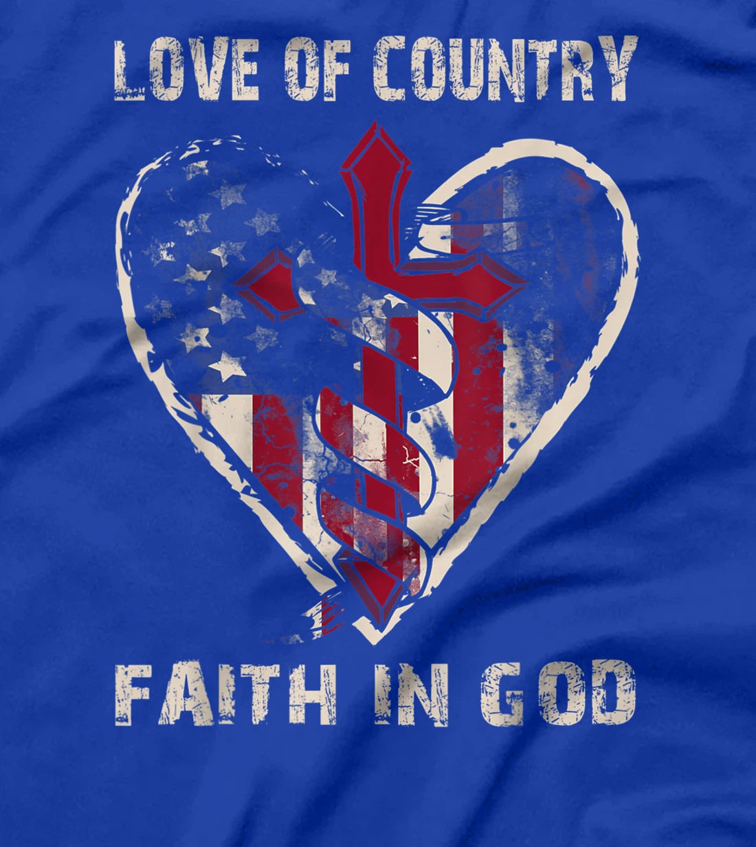 Love Of Country Faith In God Religious Christian Bible Gift T-Shirt