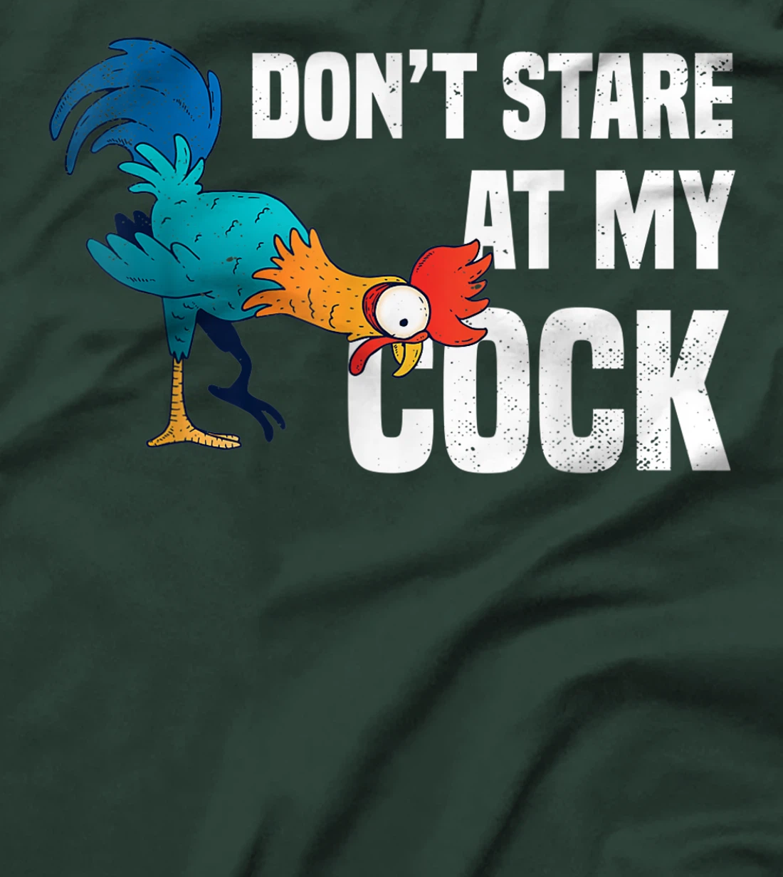 Funny Bird Gift Don't stare at my Cock Chicken Farming T-Shirt