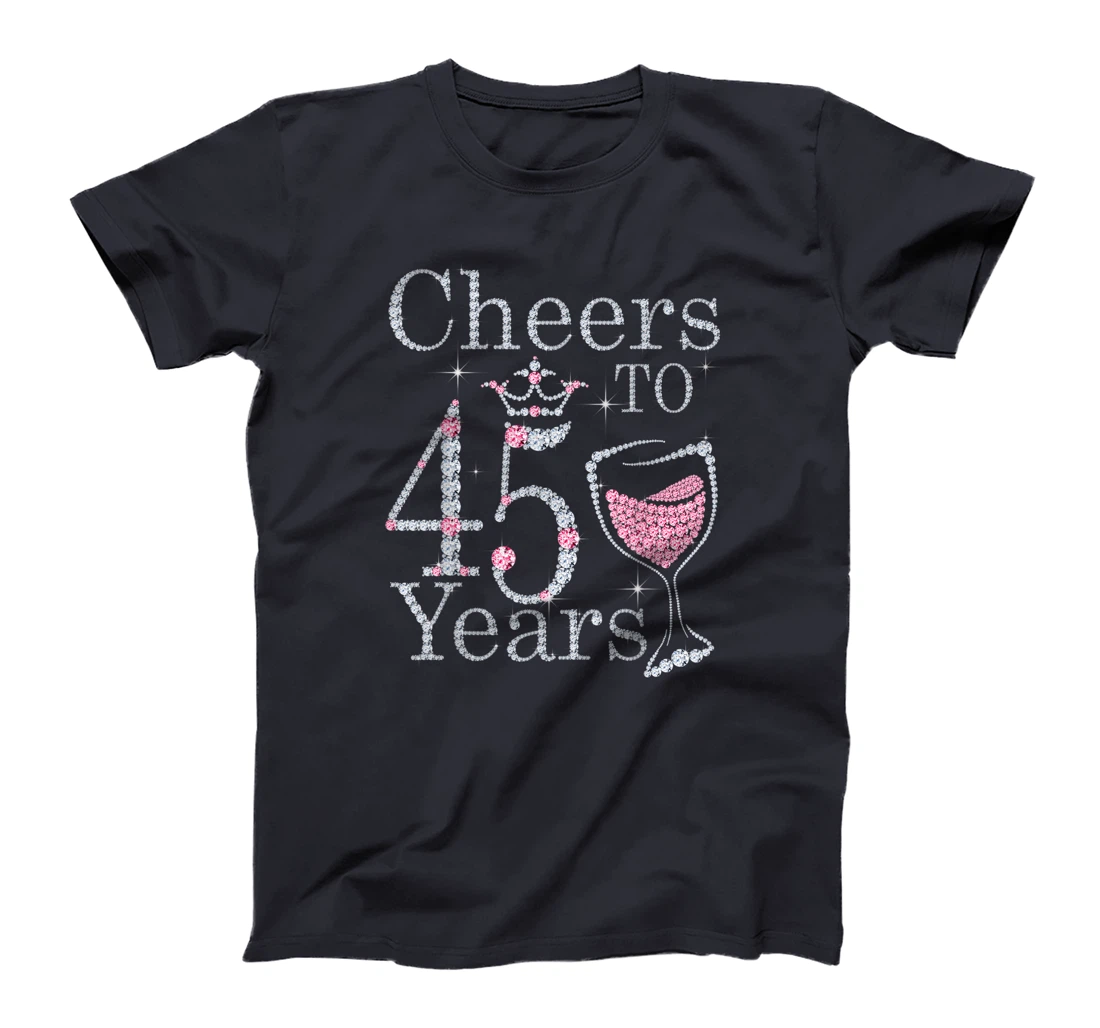 Cheers to 45 Years 1976 45Th Birthday Tee Gift For Womens T-Shirt
