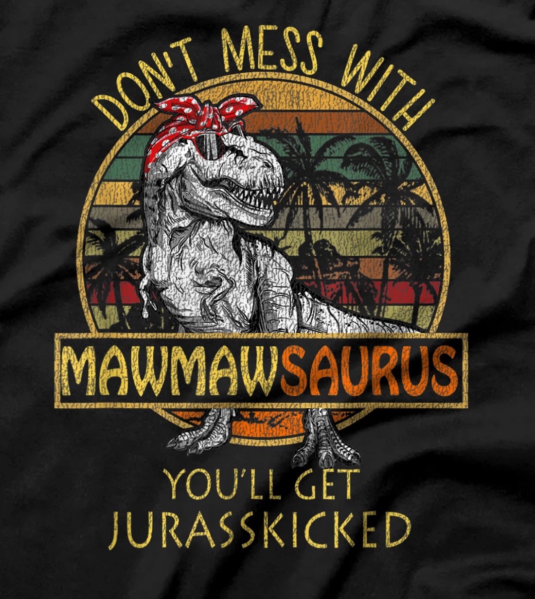 Mawmawsaurus Shirt T Rex Mawmaw Saurus Dinosaur Mom Gift T-Shirt