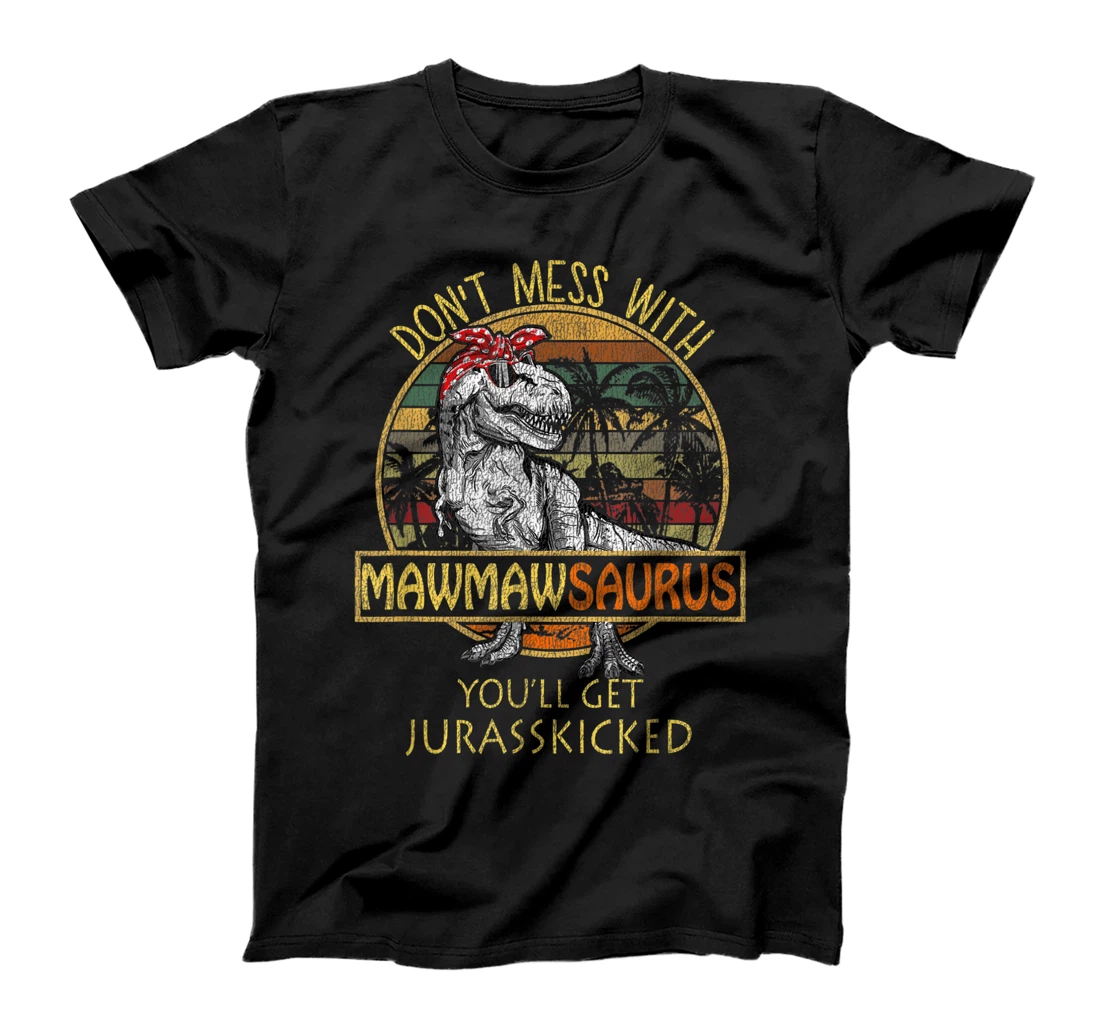 Mawmawsaurus Shirt T Rex Mawmaw Saurus Dinosaur Mom Gift T-Shirt