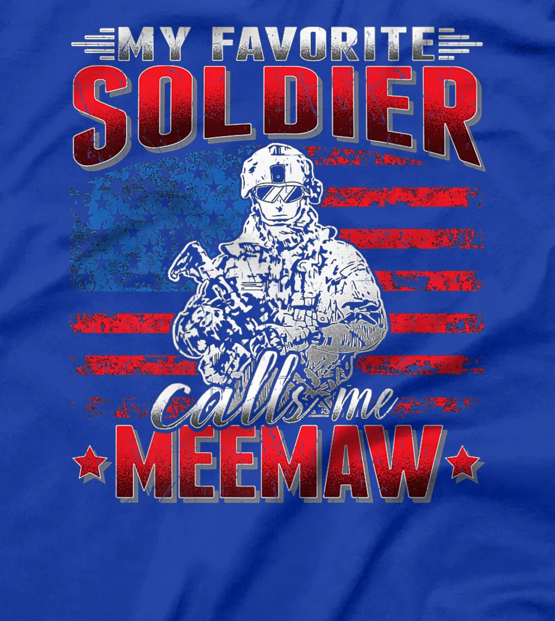 My Favorite Soldier Calls Me Meemaw - US Flag Army Grandma Premium T-Shirt