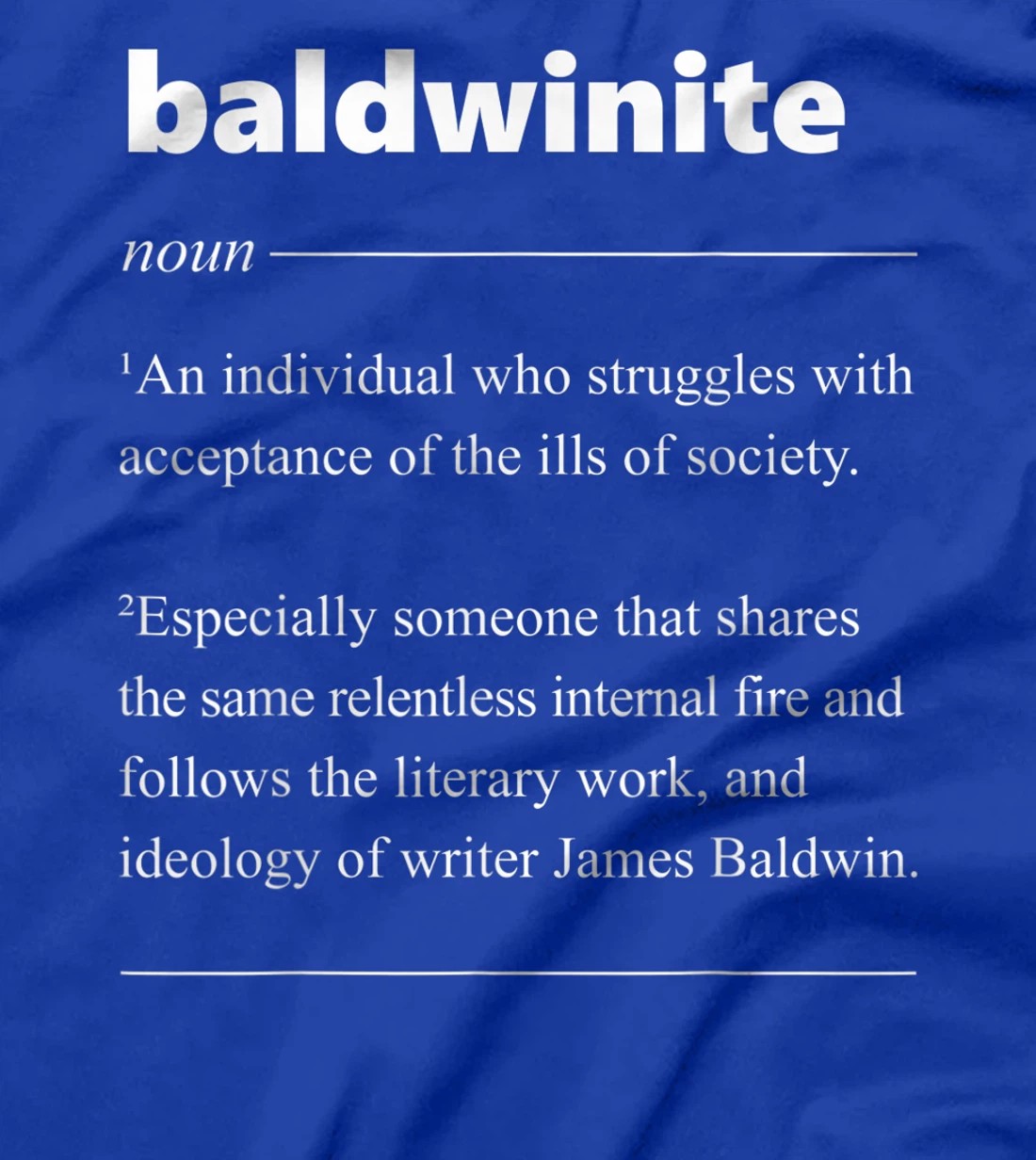 Baldwinite Definition Gift for African American Patriot T-Shirt