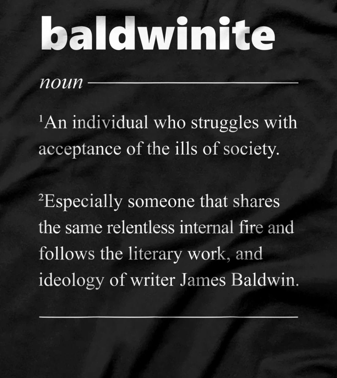 Baldwinite Definition Gift for African American Patriot T-Shirt