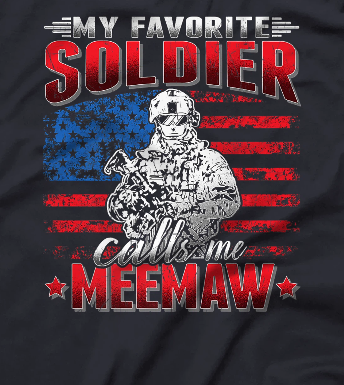 My Favorite Soldier Calls Me Meemaw - US Flag Army Grandma Premium T-Shirt