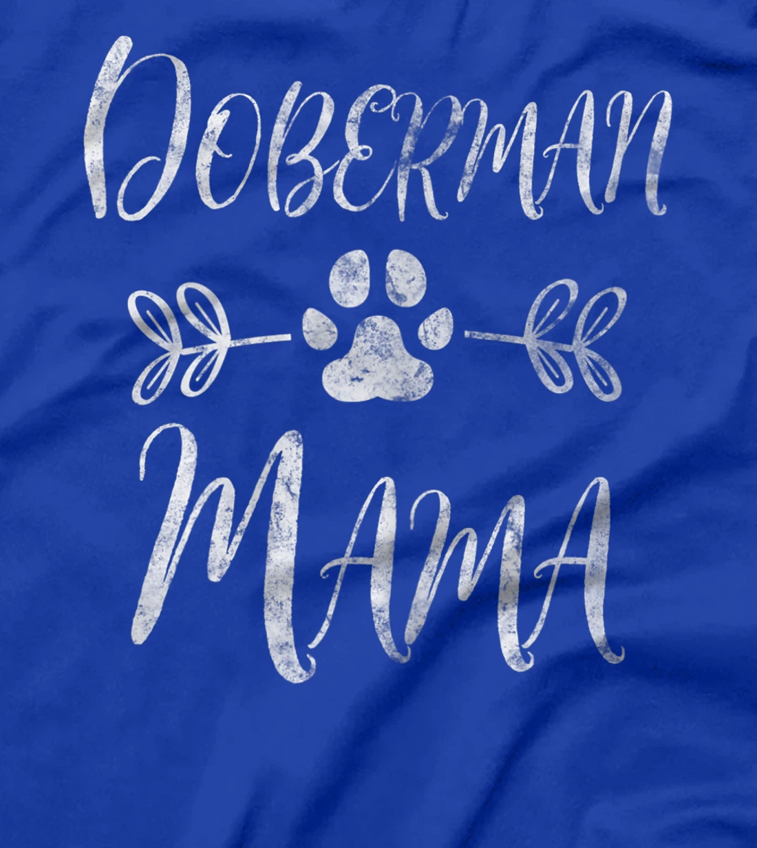 Womens Doberman Mama Shirt Doberman Lover Owner Dobie Dog Mom Gift T-Shirt