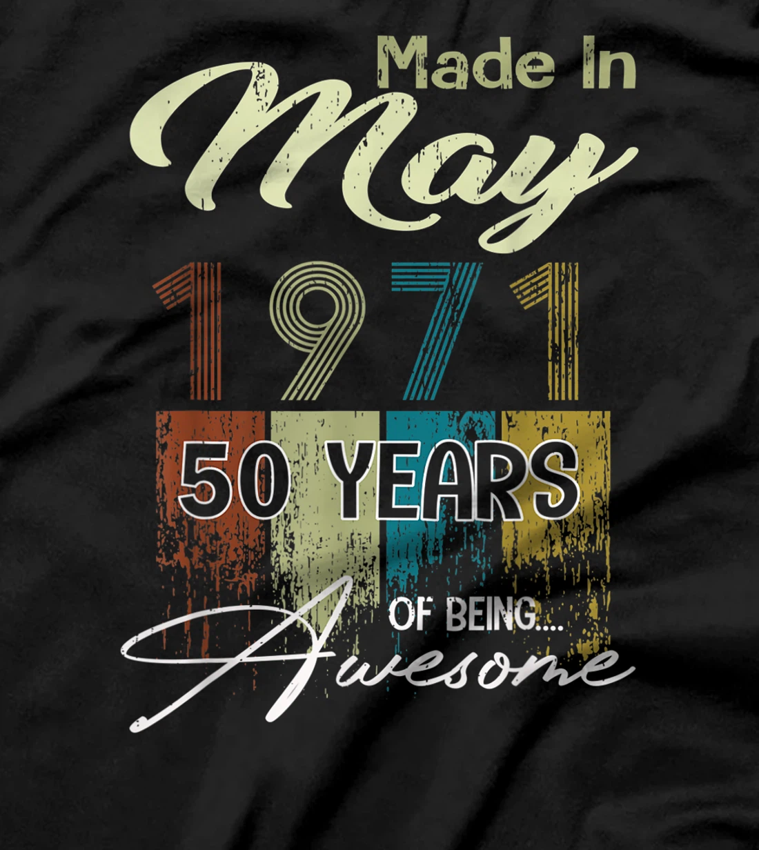 Distressed May 1971 Decorations 50th Birthday 50 Years Old T-Shirt