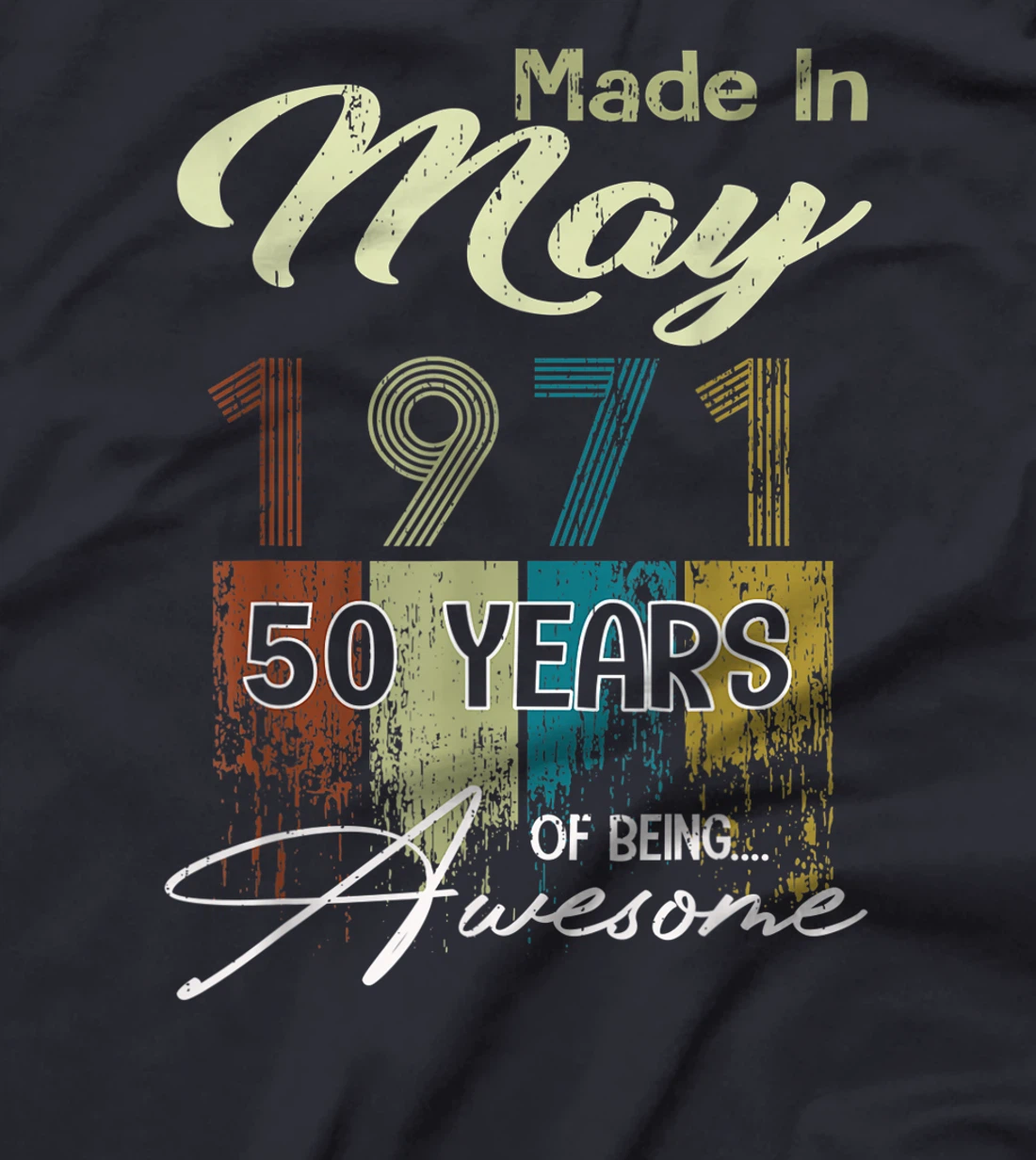 Distressed May 1971 Decorations 50th Birthday 50 Years Old T-Shirt