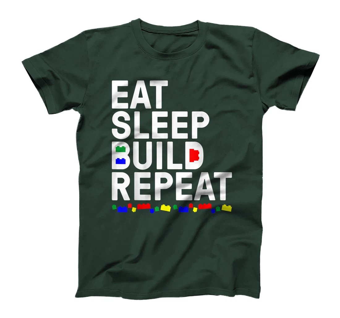 Funny Eat Sleep Build Gift Men Women Cool Blocks Building T-Shirt
